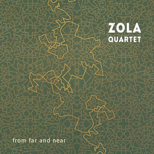 Zola Quartet - From far and near Zola Quartet - From far and near