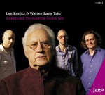 Lee Konitz & Walter Lang Trio: Someone To Watch Over Me