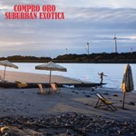 Compro Oro – Suburban Exotica