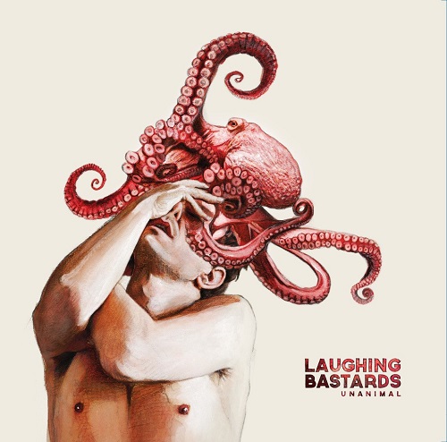 Laughing Bastards – Unanimal Laughing Bastards – Unanimal