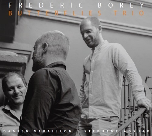 Frédéric Borey 'BUTTERFLIES'  Trio (CL)