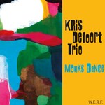 Kris Defoort Trio: Monk's Dance