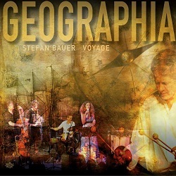 Stefan Bauer Voyage: Geographia Stefan Bauer Voyage: Geographia