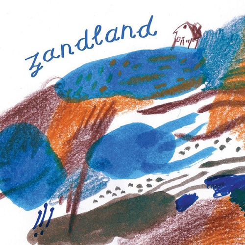 Zandland – ‘Zandland’
