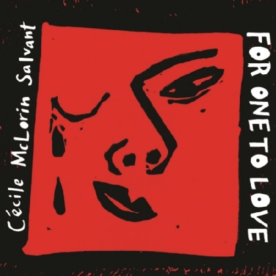 Cécile Mc Lorin Salvant - For one to love Cécile Mc Lorin Salvant - For one to love