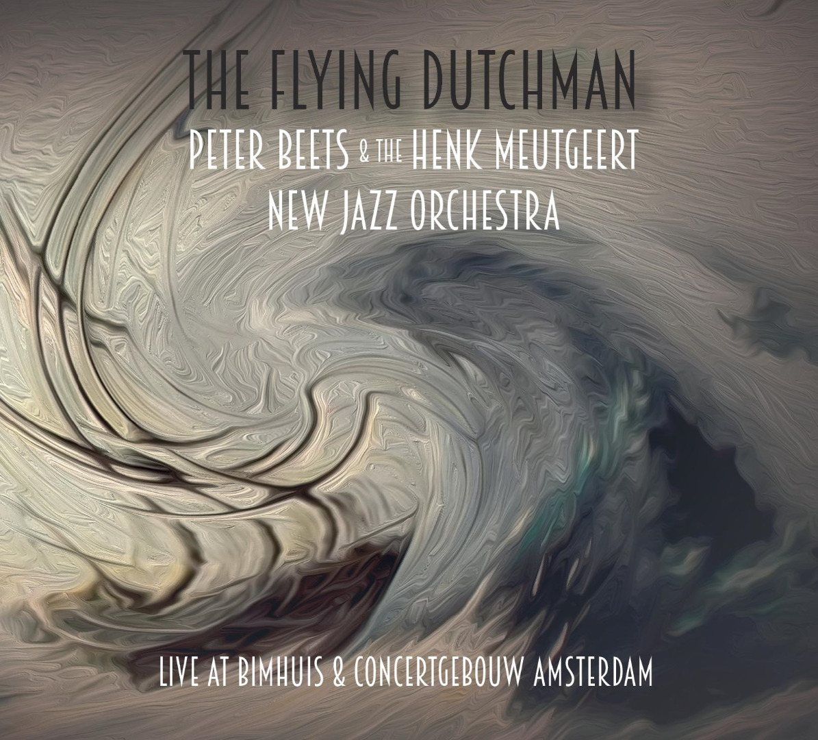 Peter Beets & The Henk Meutgeert New Jazz Orchestra - The Flying Dutchman