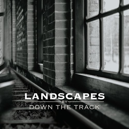 Down The Track – Landscapes Down The Track – Landscapes