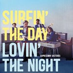 Expressway Sketches - Surfin' The Day Lovin' The Night