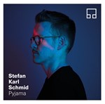 Stefan Karl Schmid – Pyjama