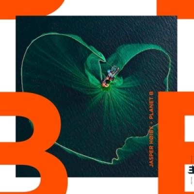 Jasper Høiby – Planet B Jasper Høiby – Planet B