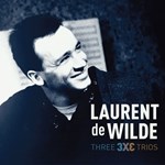 Laurent de Wilde – Three 3x3 Trios