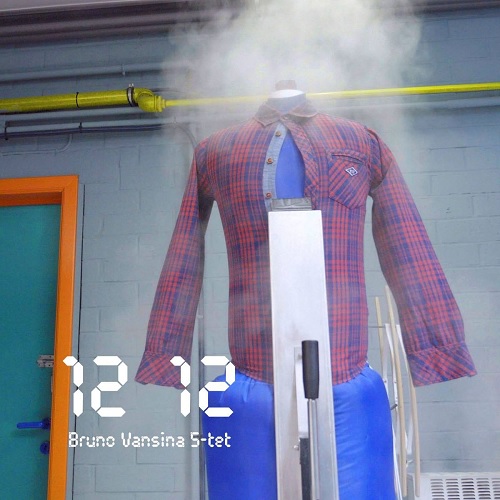 Bruno Vansina Quintet – 12 12 Bruno Vansina Quintet – 12 12
