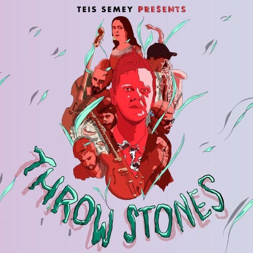 Teis Semey – Throw Stones Teis Semey – Throw Stones