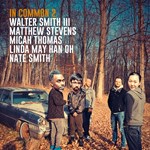 Walter Smith III & Matthew Stevens - In Common 2