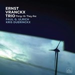 Ernst Vranckx Trio - Things As They Are