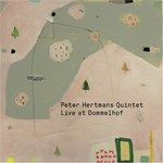 Peter Hertmans Quintet - Live at Dommelhof (jpg)
