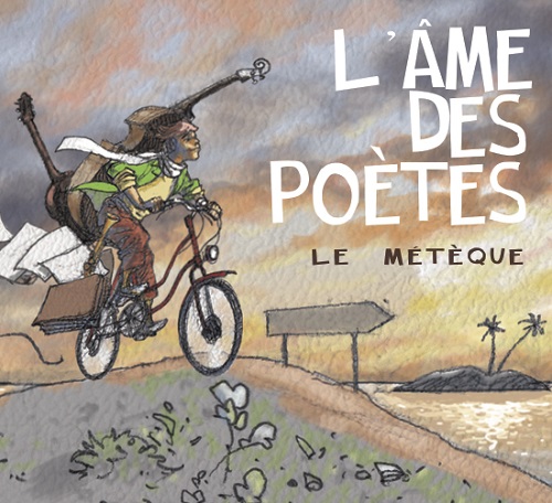 L'Ame des poètes - Le Métèque