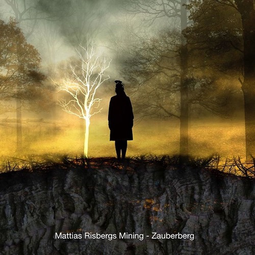 Mattias Risbergs Mining - Zauberberg