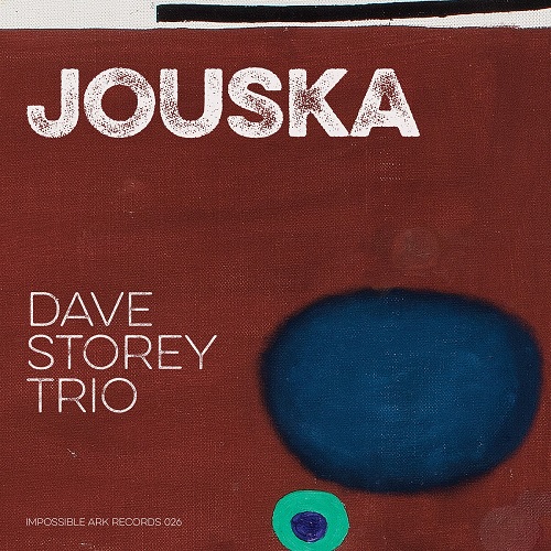 Dave Storey Trio - Jouska