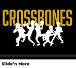 Crossbones - Slide'n More