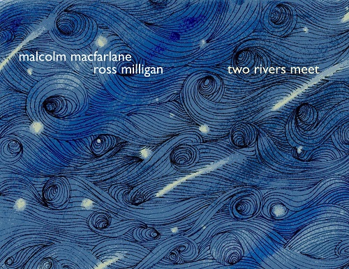 Malcolm MacFarlane / Ross Milligan - Two Rivers meet