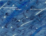 Malcolm MacFarlane / Ross Milligan - Two Rivers meet