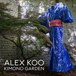 Alex Koo - Kimono Garden
