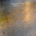 Ilugdin Trio – Reflection