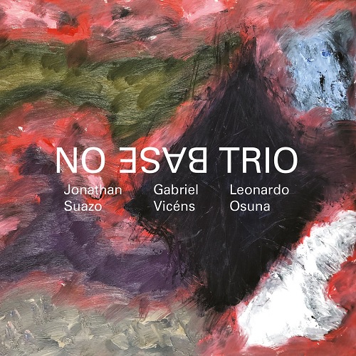 No Base Trio – No Base Trio