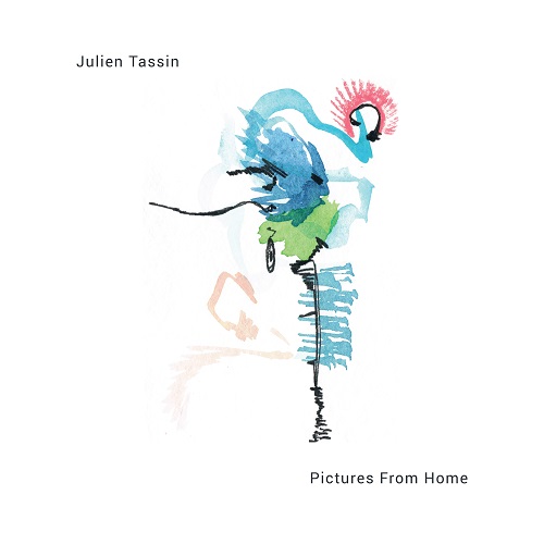 Julien Tassin - Pictures From Home (bl)