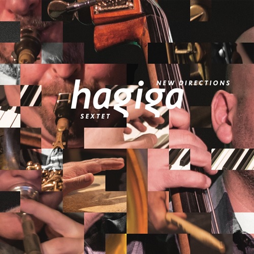 Alon Farber - Dani Benedikt Hagiga Sextet - New Directions Alon Farber - Dani Benedikt Hagiga Sextet - New Directions