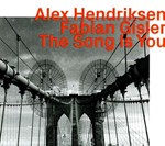 Alex Hendriksen & Fabian Gisler - The Song is You