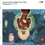 Antoine Pierre Urbex Electric - Suspended, live at Flagey