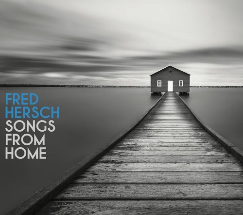 Fred Hersch - Songs From Home