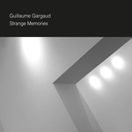 Guillaume Gargaud – Strange Memories