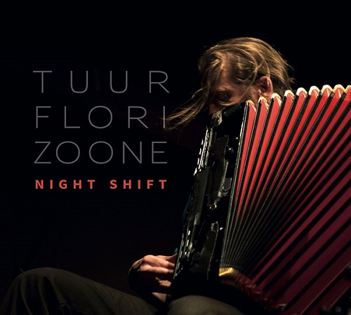 Tuur Florizoone - Night Shift Tuur Florizoone - Night Shift