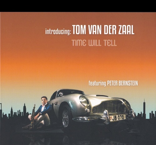 Tom van der Zaal feat. Peter Bernstein - Time Will Tell
