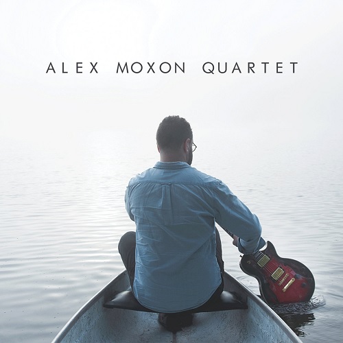 Alex Moxon Quartet – Alex Moxon Quartet