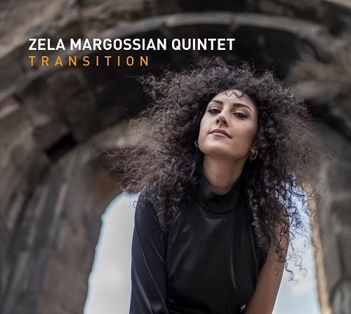Zela Margossian 5tet - Transition Zela Margossian 5tet - Transition