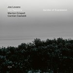 Joe Lovano Trio Tapestry - Garden Of Expression