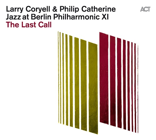 Larry Coryell & Philip Catherine  - The Last Call (jpg)