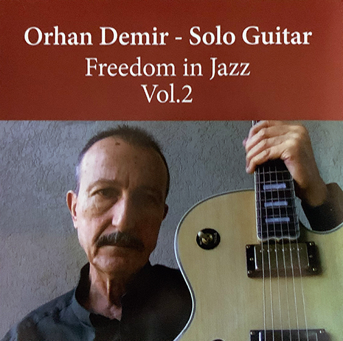 Orhan Demir - Freedom in jazz, Vol.2
