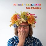 Pierre Vervloesem - Folklorik