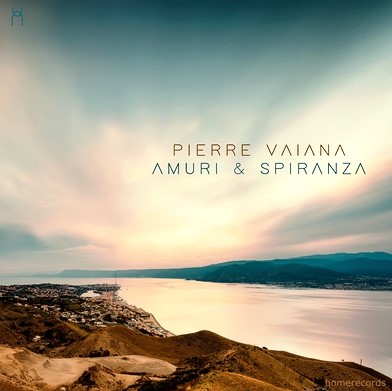 Pierre Vaiana - Amuri & Spiranza