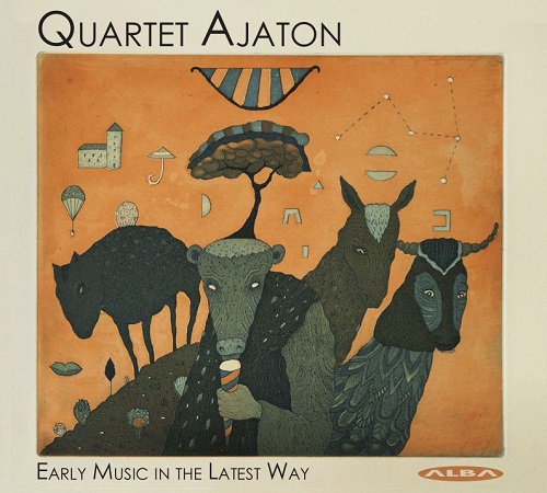 Quartet Ajaton - Early music in the latest way (sg)