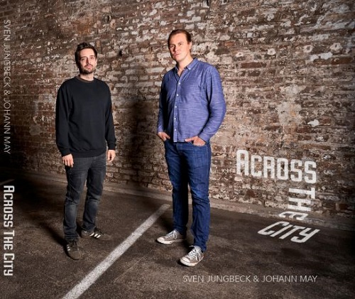 Sven Jungbeck/Johann May - Across The City Sven Jungbeck/Johann May - Across The City