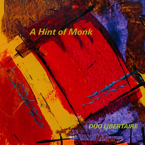 Duo Libertaire - Hint of Monk