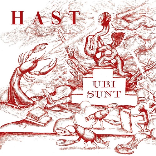 H A S T – Ubi Sunt H A S T – Ubi Sunt