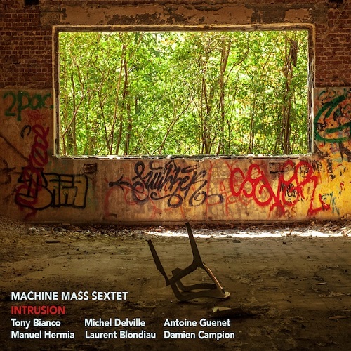 Machine Mass Sextet - Intrusion