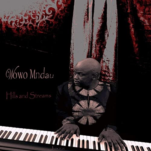 Wowo Mndau - Hills and Streams